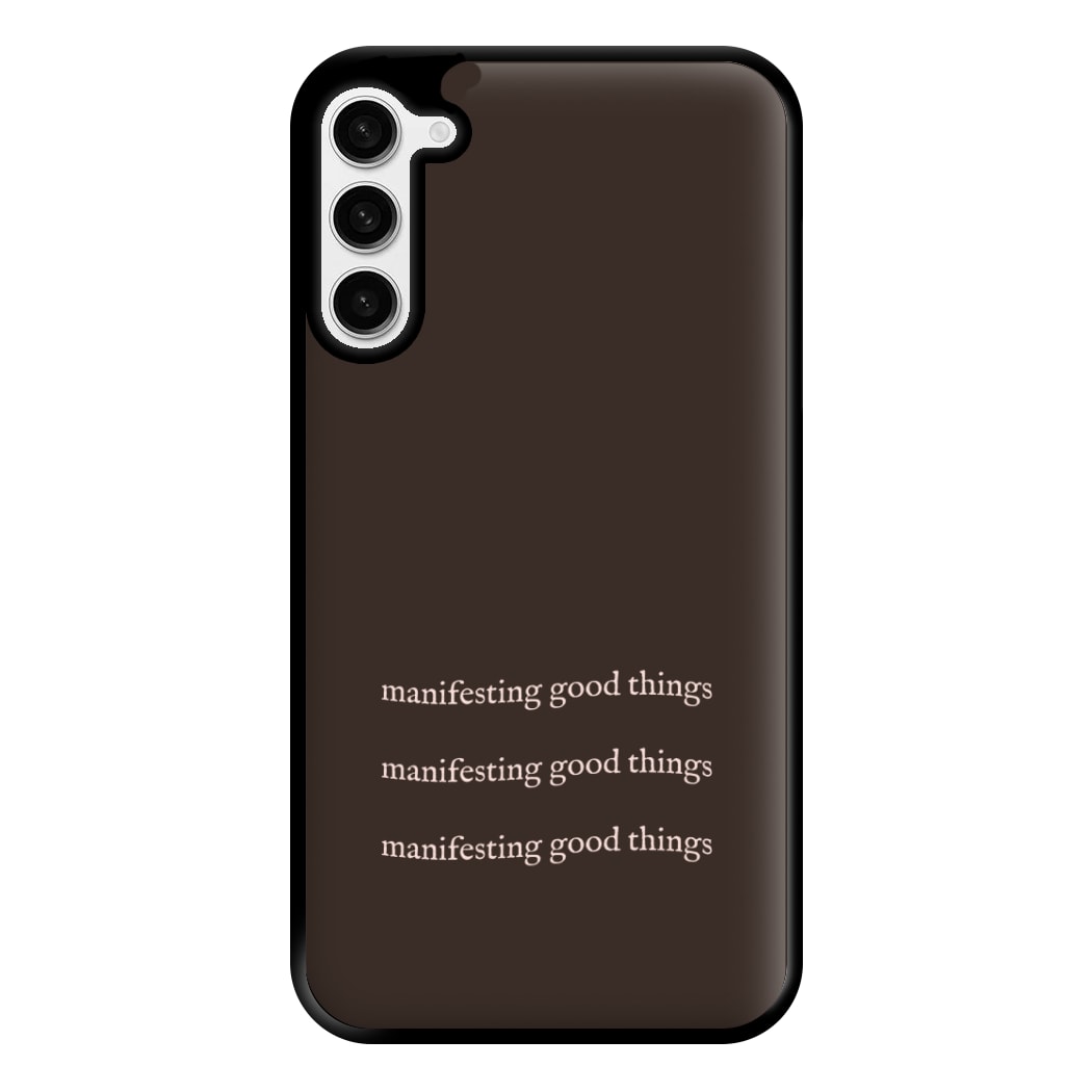Manifesting Good Things Phone Case for Galaxy S23 Plus
