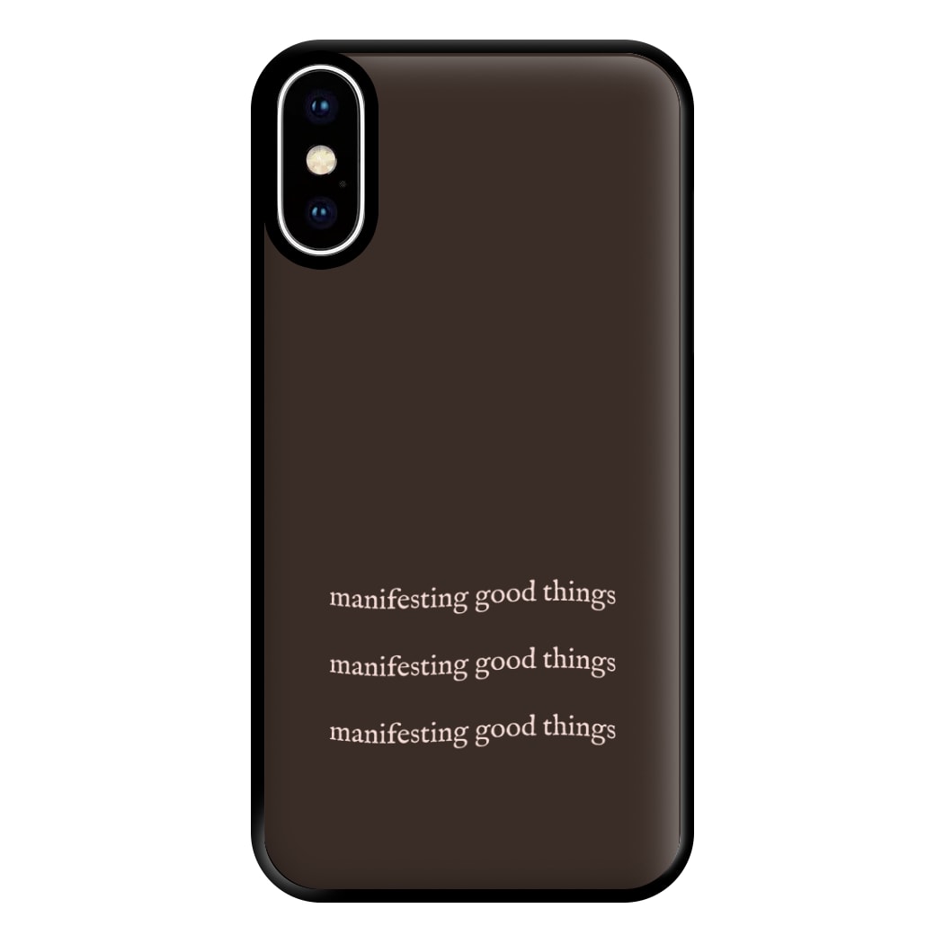 Manifesting Good Things Phone Case for iPhone XS Max