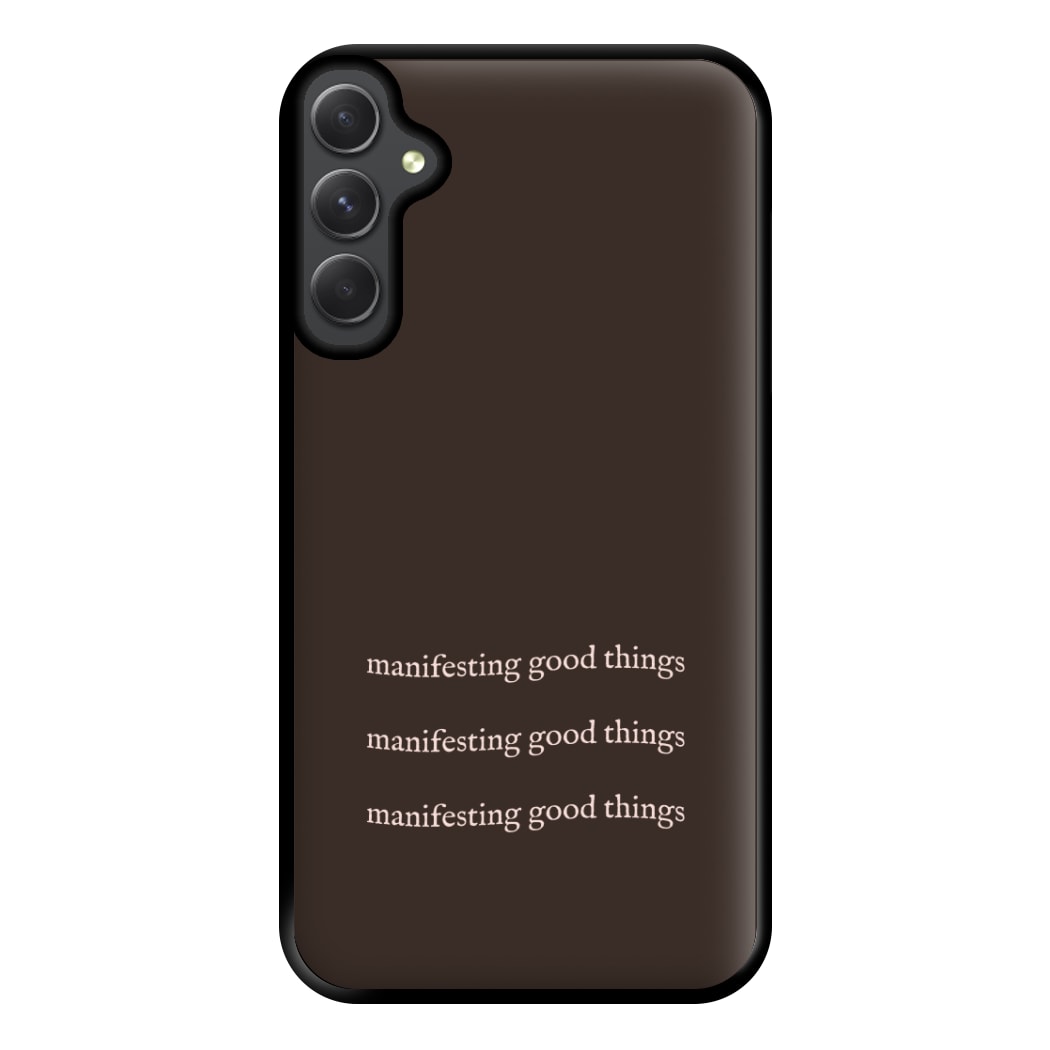 Manifesting Good Things Phone Case for Galaxy A34