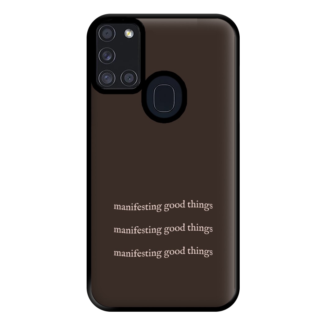 Manifesting Good Things Phone Case for Galaxy A21s