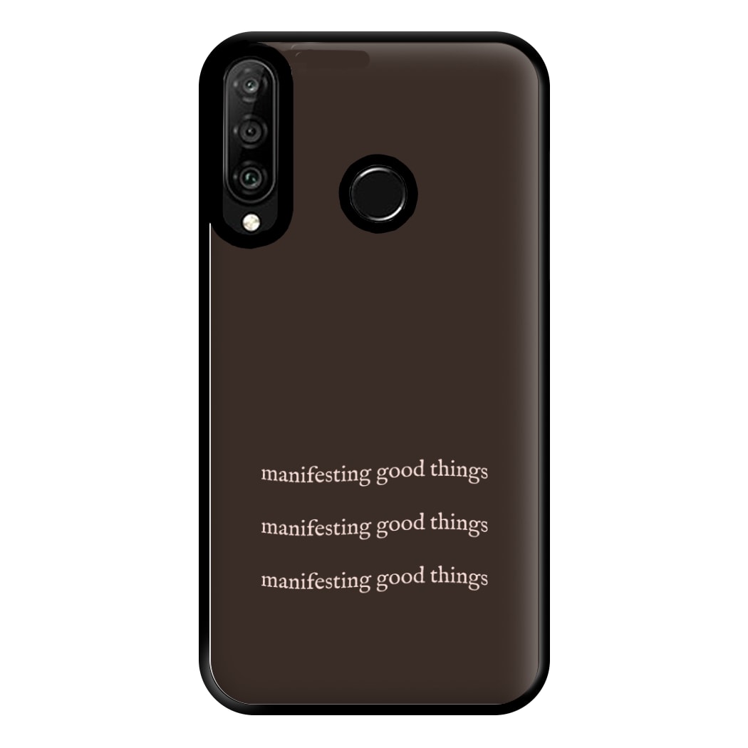 Manifesting Good Things Phone Case for Huawei P30 Lite