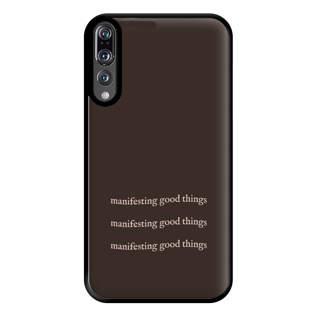 Manifesting Good Things Phone Case for Huawei P20 Pro