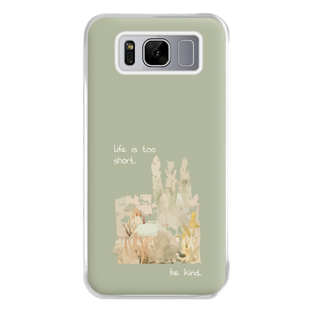 Life Is Too Short Phone Case for Galaxy S8 Plus