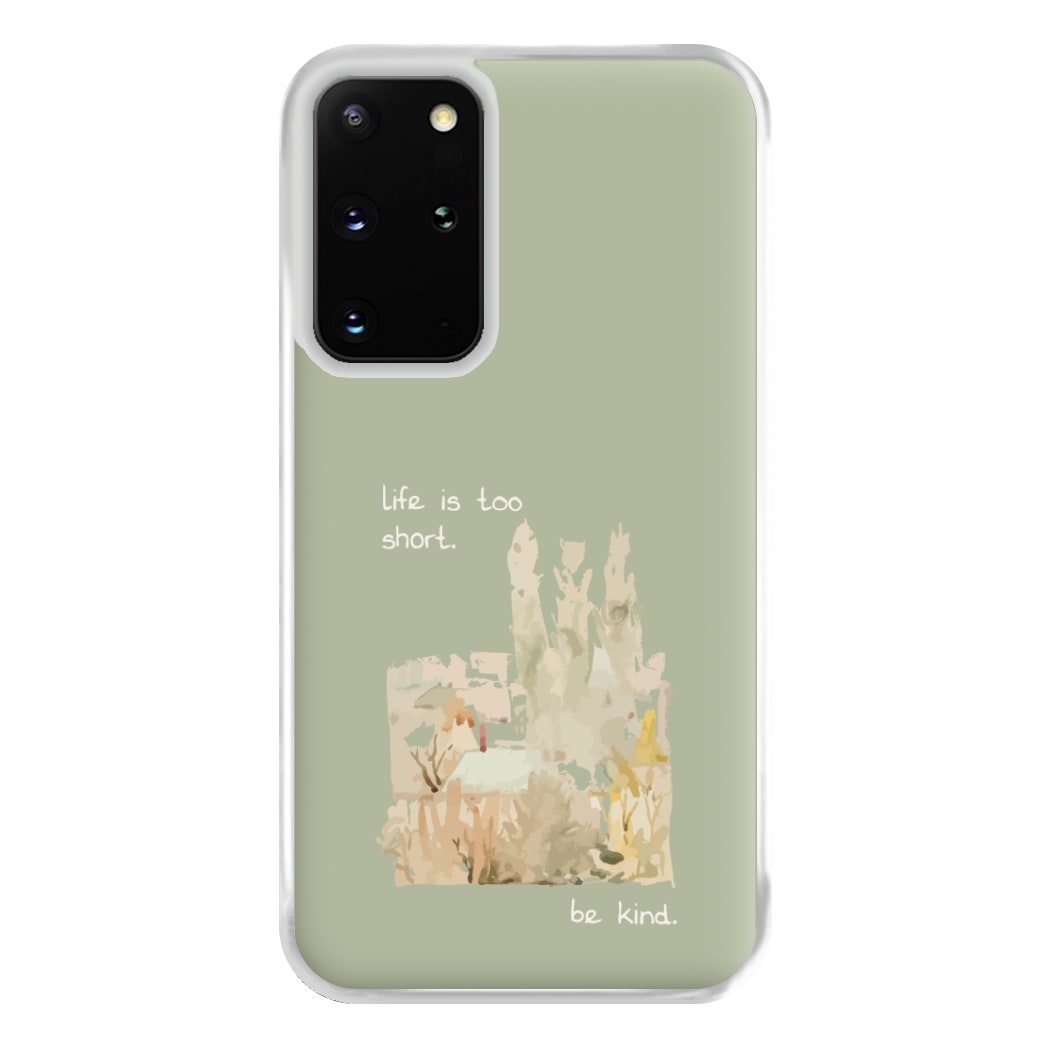Life Is Too Short Phone Case for Galaxy S20 Plus