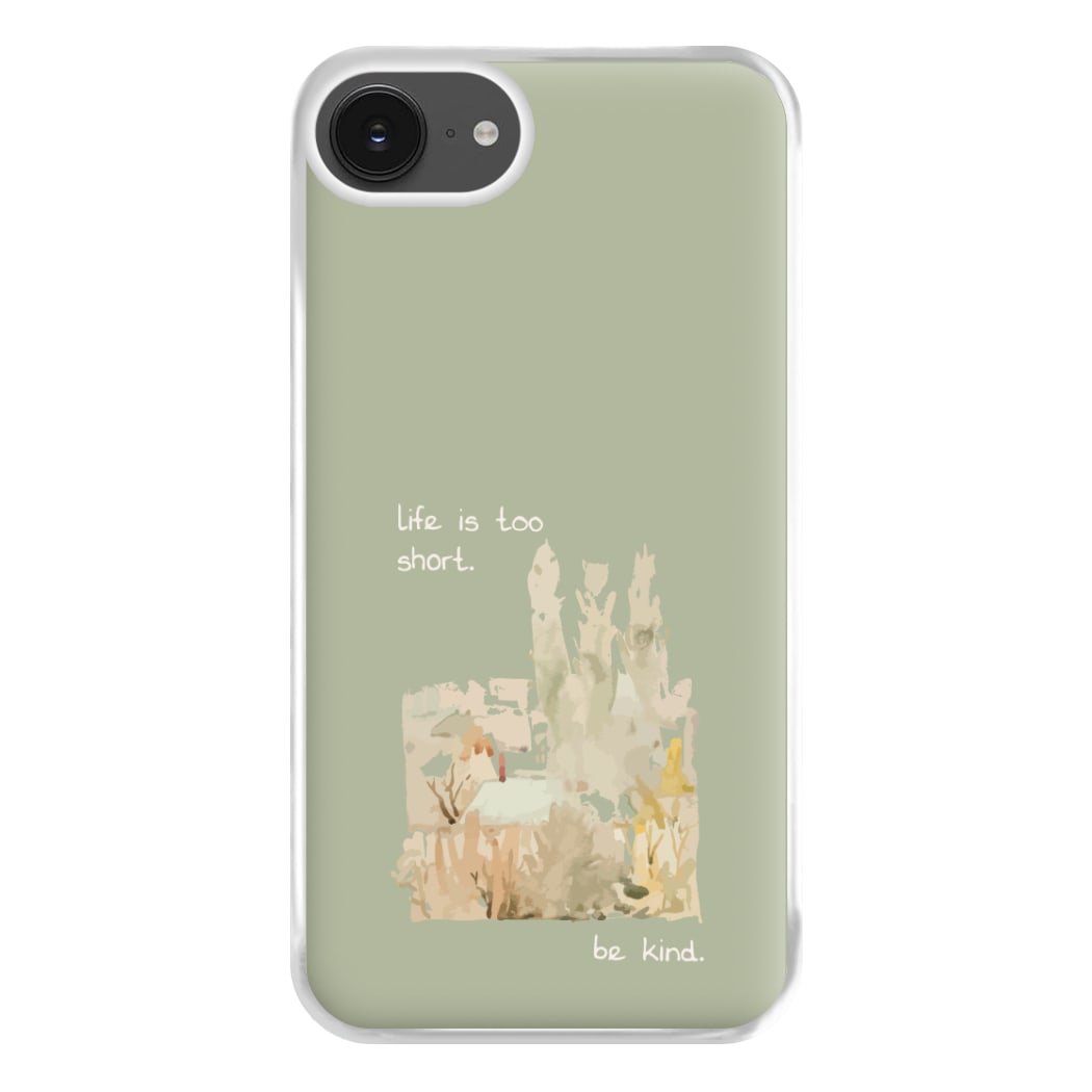 Life Is Too Short Phone Case for iPhone 16e