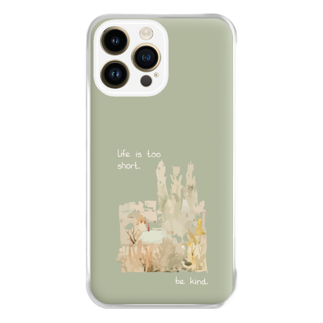 Life Is Too Short Phone Case for iPhone 14 Pro Max