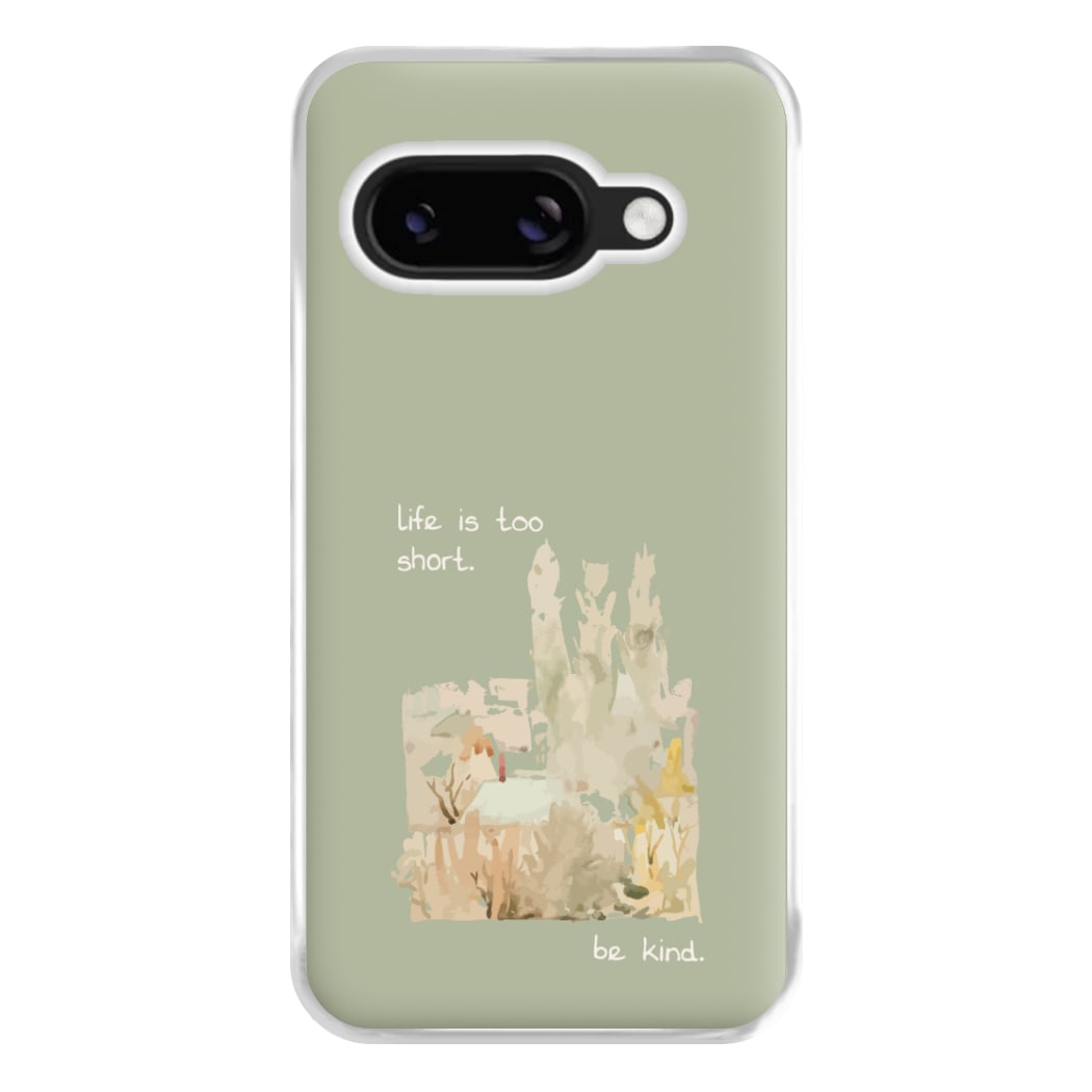 Life Is Too Short Phone Case for Google Pixel 8a