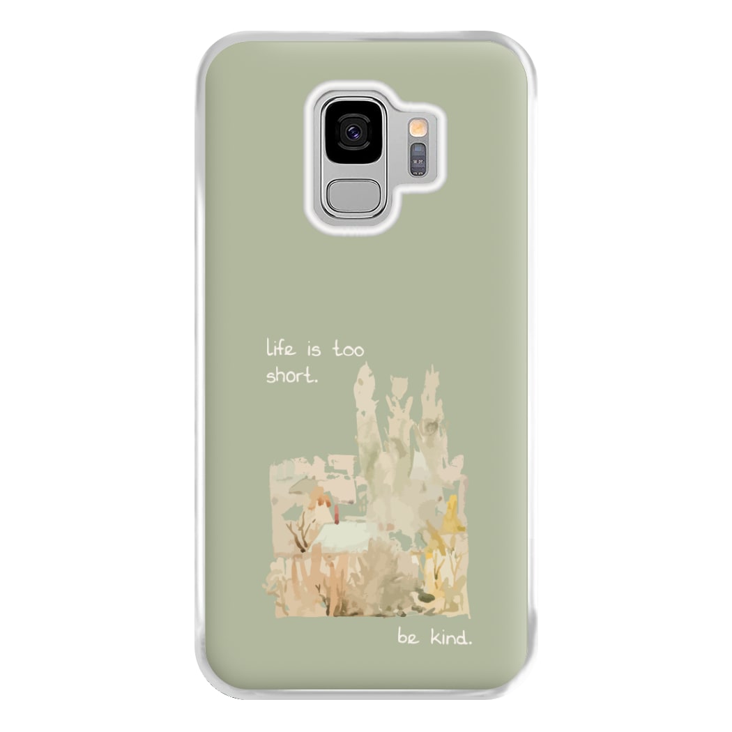 Life Is Too Short Phone Case for Galaxy S9 Plus