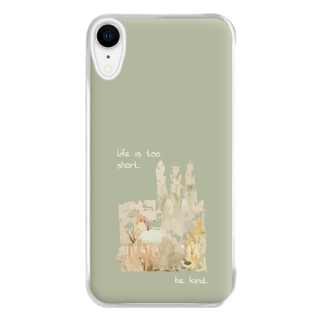Life Is Too Short Phone Case for iPhone XR