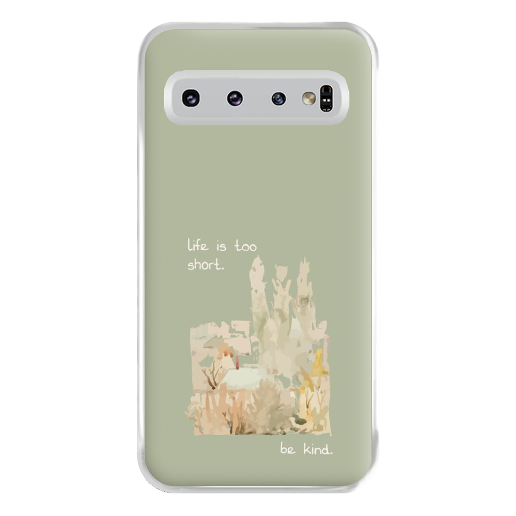 Life Is Too Short Phone Case for Galaxy S10 Plus