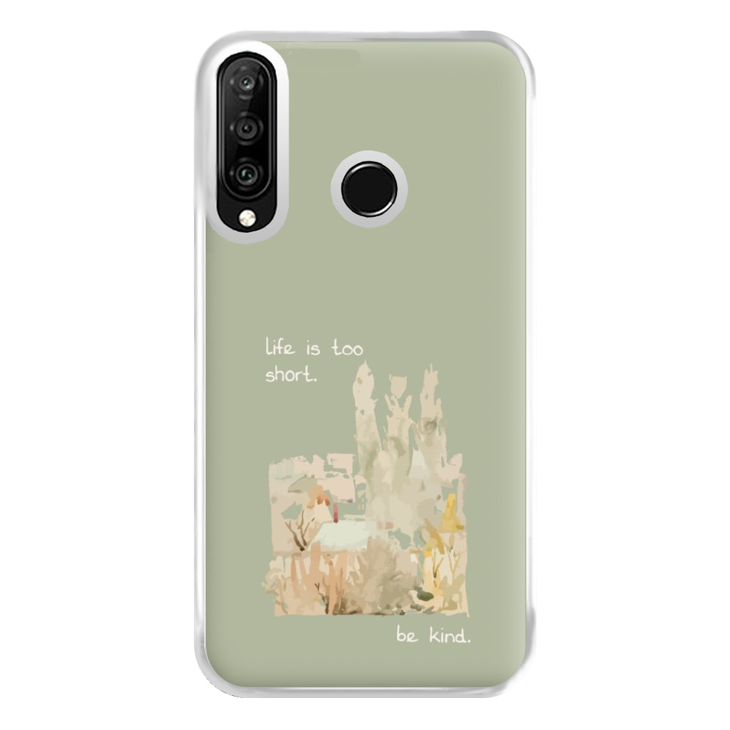 Life Is Too Short Phone Case for Huawei P30 Lite