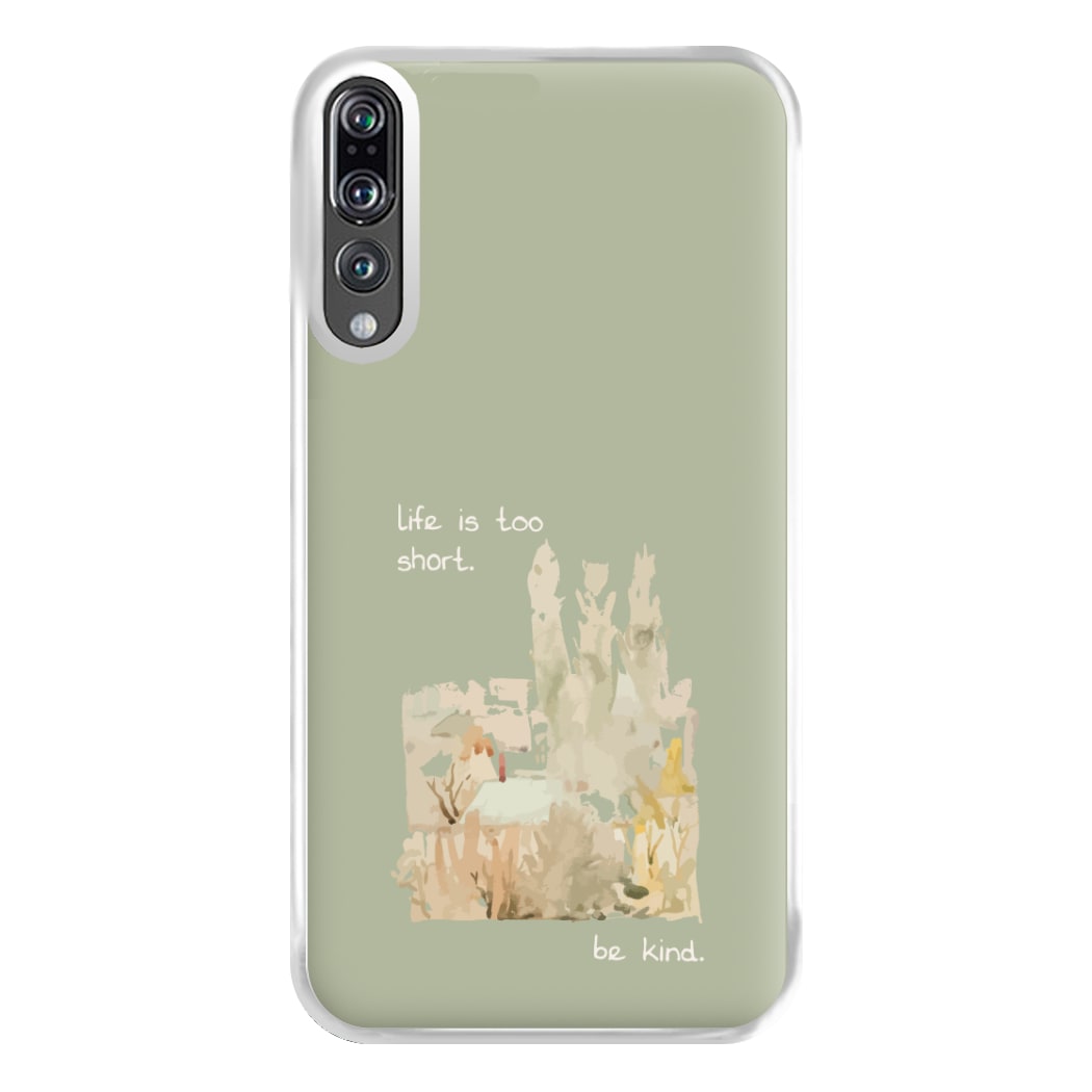 Life Is Too Short Phone Case for Huawei P20 Pro