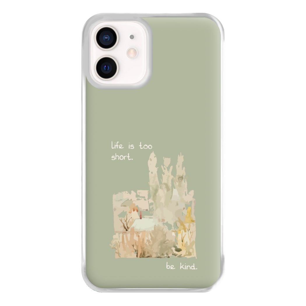 Life Is Too Short Phone Case for iPhone 13 Mini
