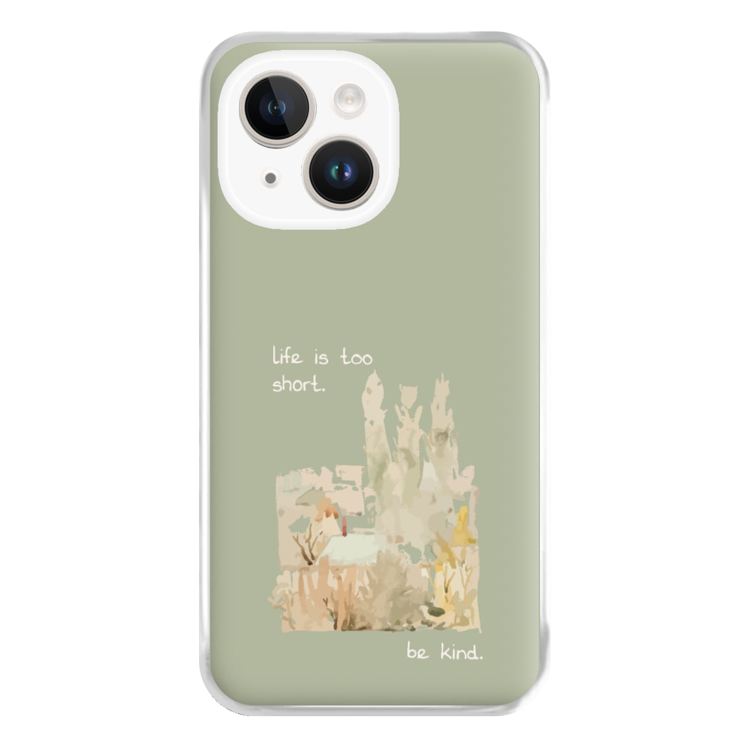 Life Is Too Short Phone Case for iPhone 14 Plus