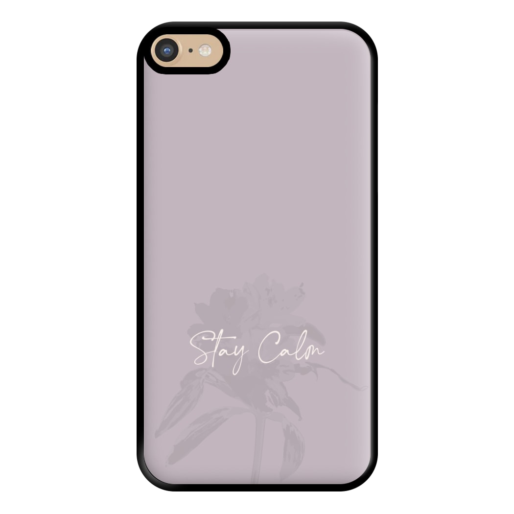 Mauve Stay Calm Phone Case for iPhone 6 Plus / 7 Plus / 8 Plus