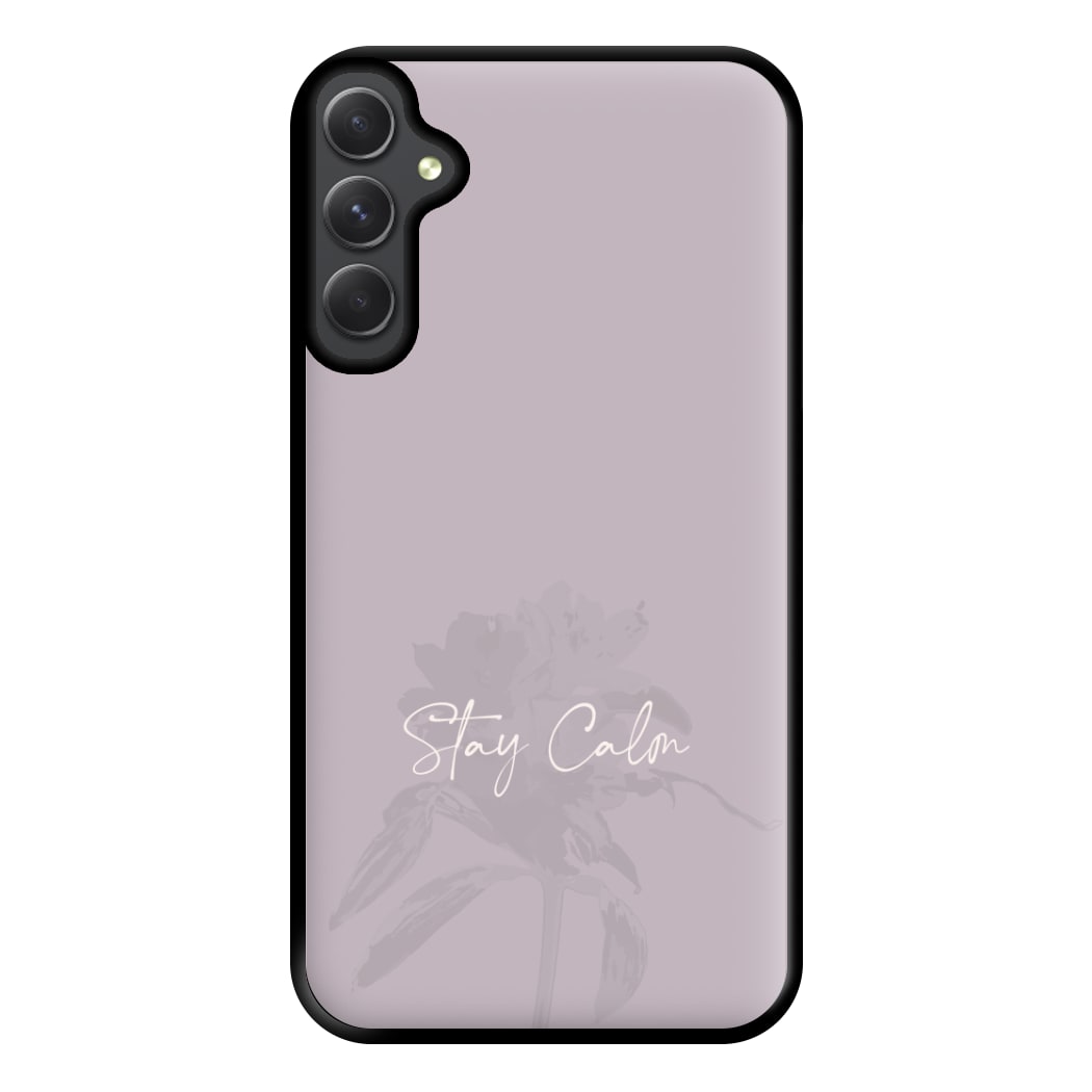 Mauve Stay Calm Phone Case for Galaxy A14