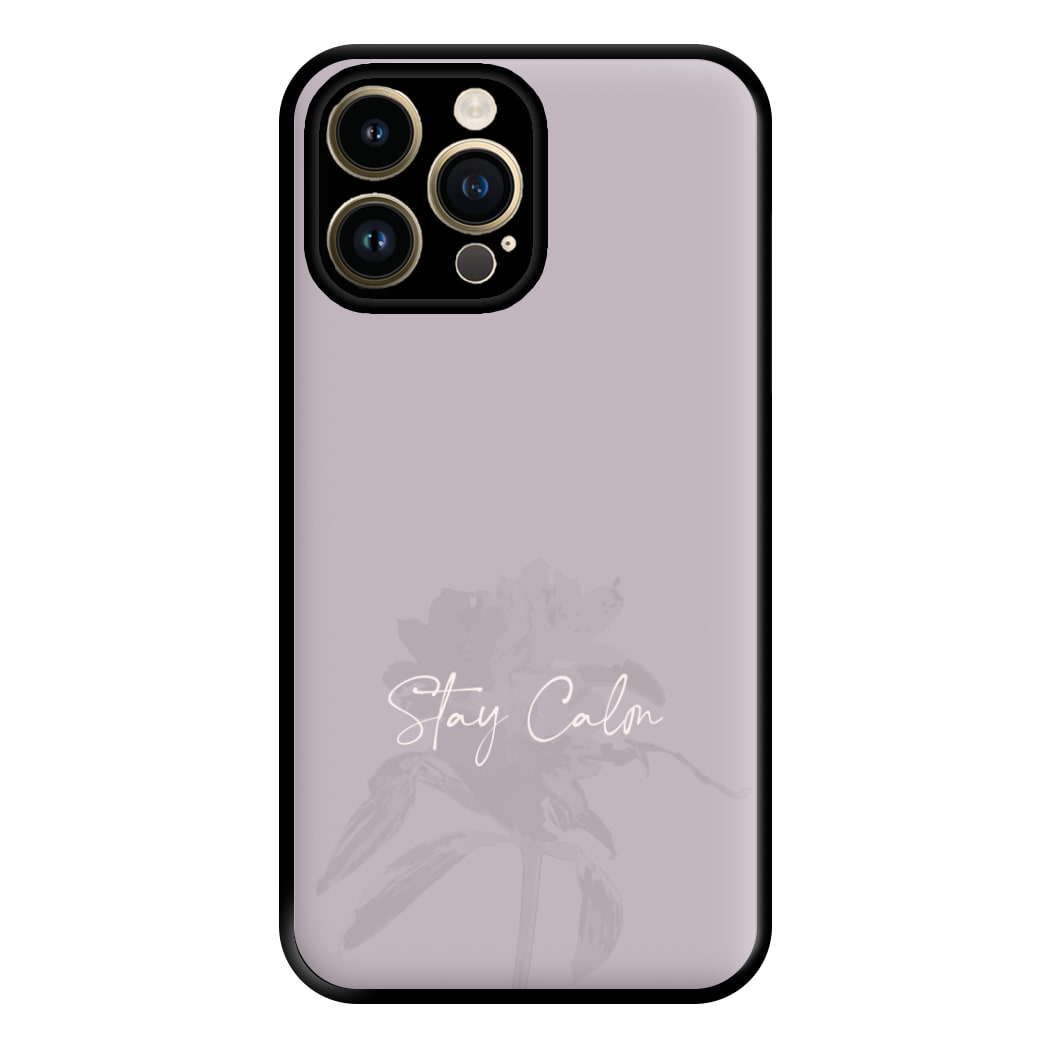 Mauve Stay Calm Phone Case for iPhone 14 Pro Max