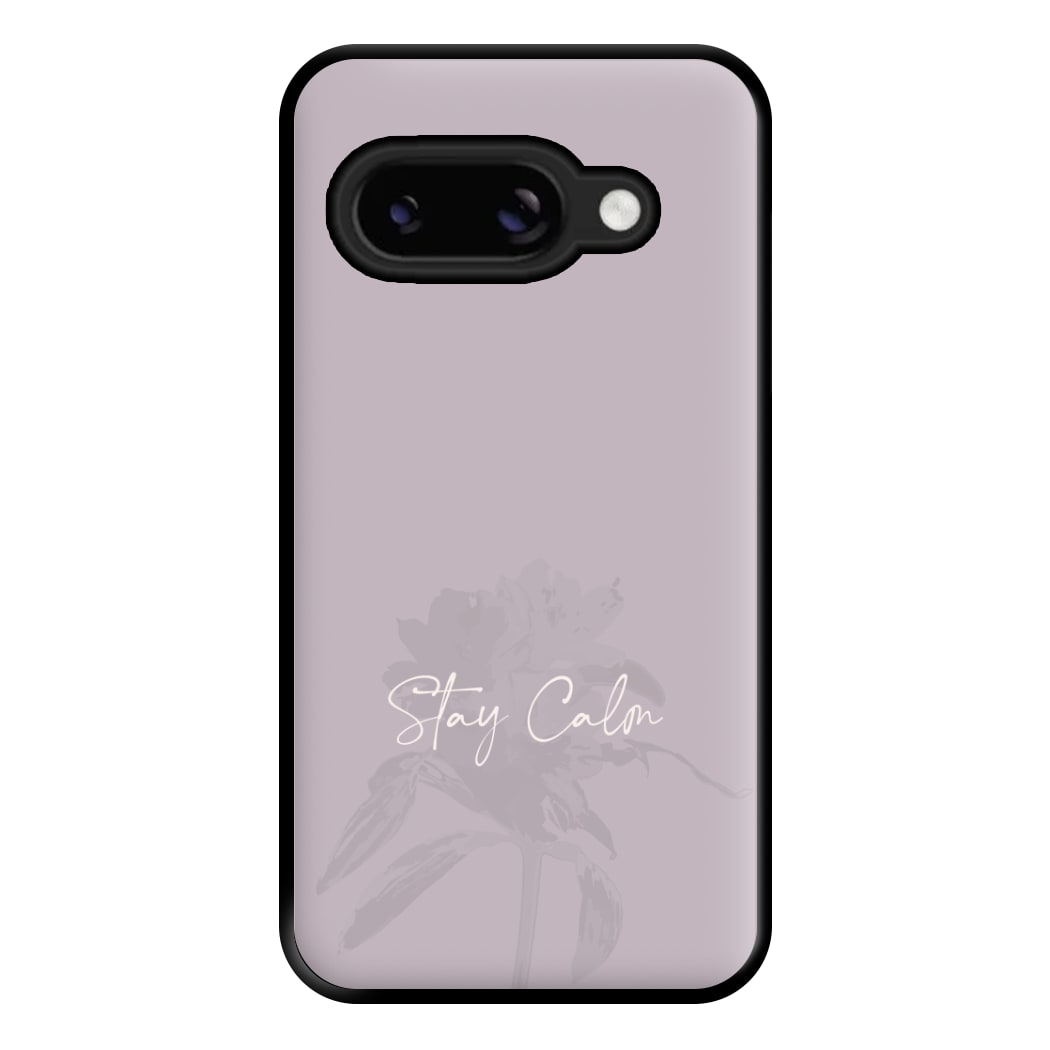 Mauve Stay Calm Phone Case for Google Pixel 8a