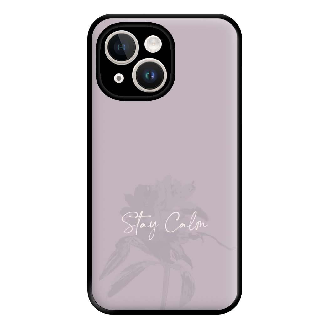 Mauve Stay Calm Phone Case for iPhone 14 Plus