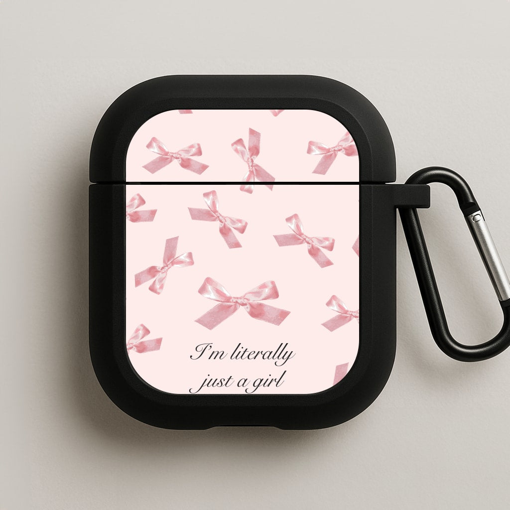 I'm Literally Just A Girl Bows Pattern AirPods Case