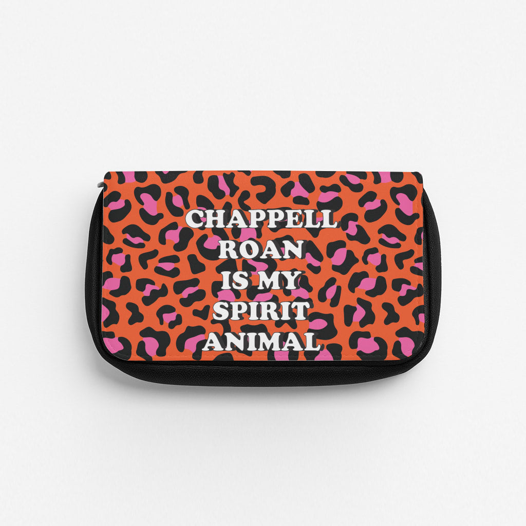 Chappell Is My Spirit Animal Pencil Case