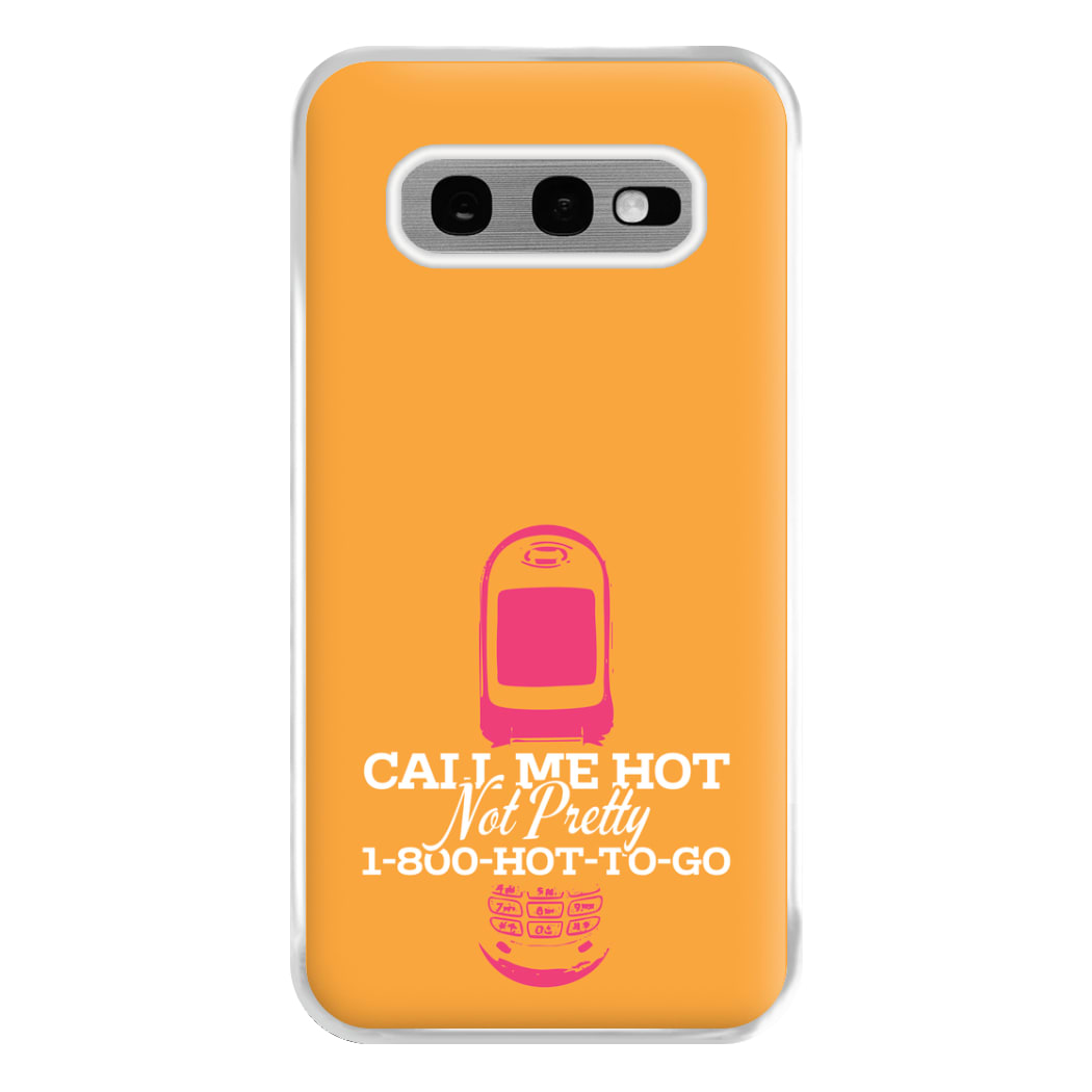 Hot To Go Phone Case for Galaxy S10e
