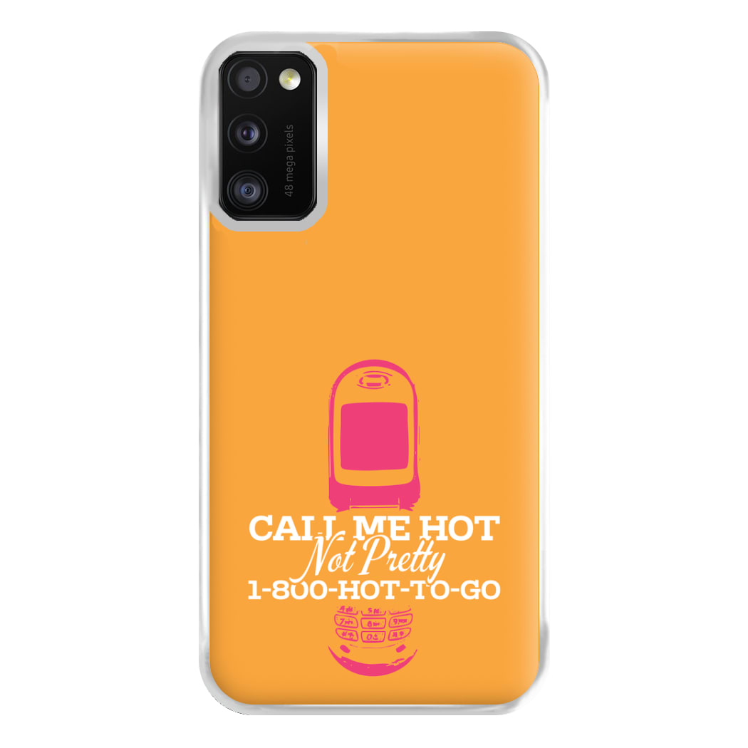 Hot To Go Phone Case for Galaxy A41