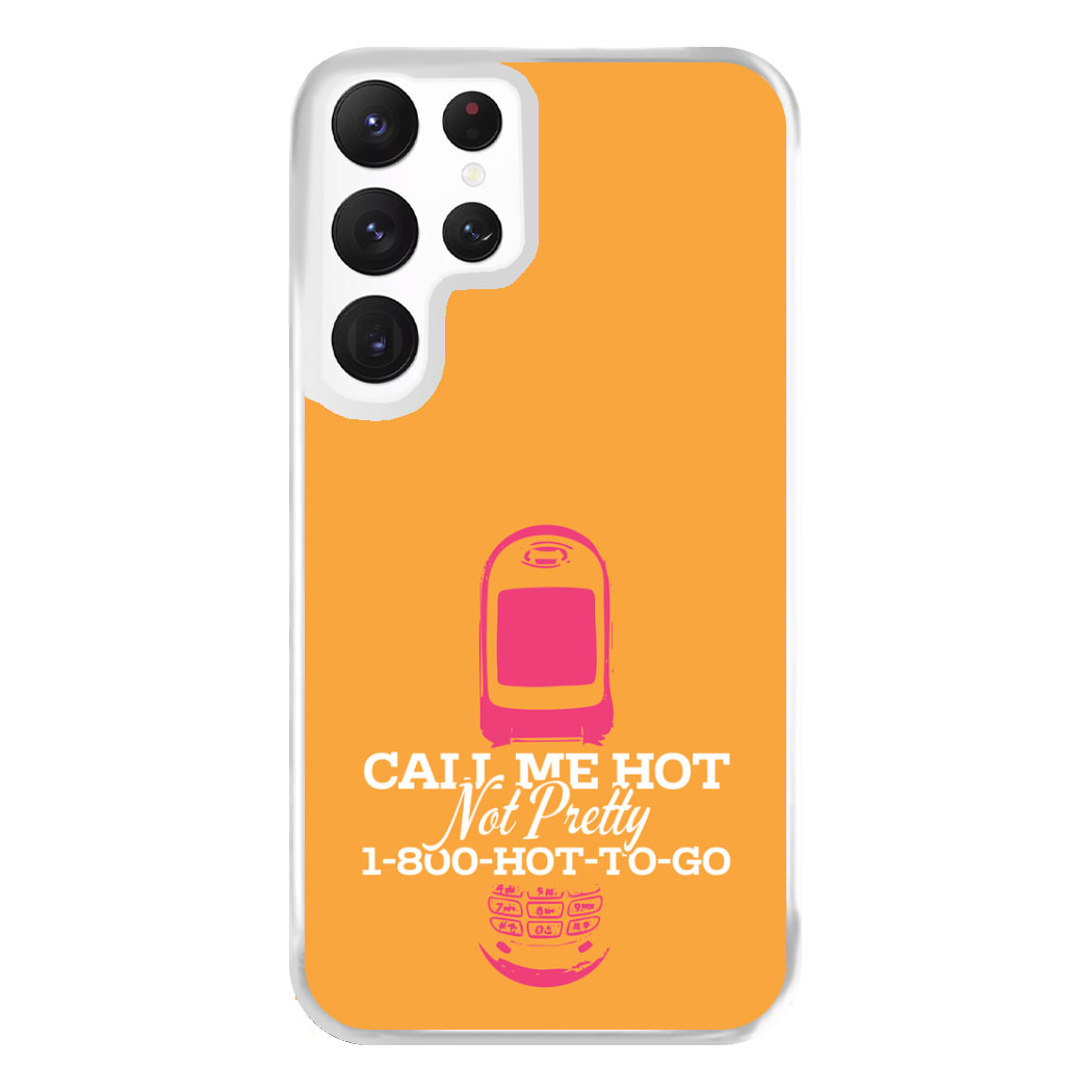 Hot To Go Phone Case for Galaxy S22 Ultra