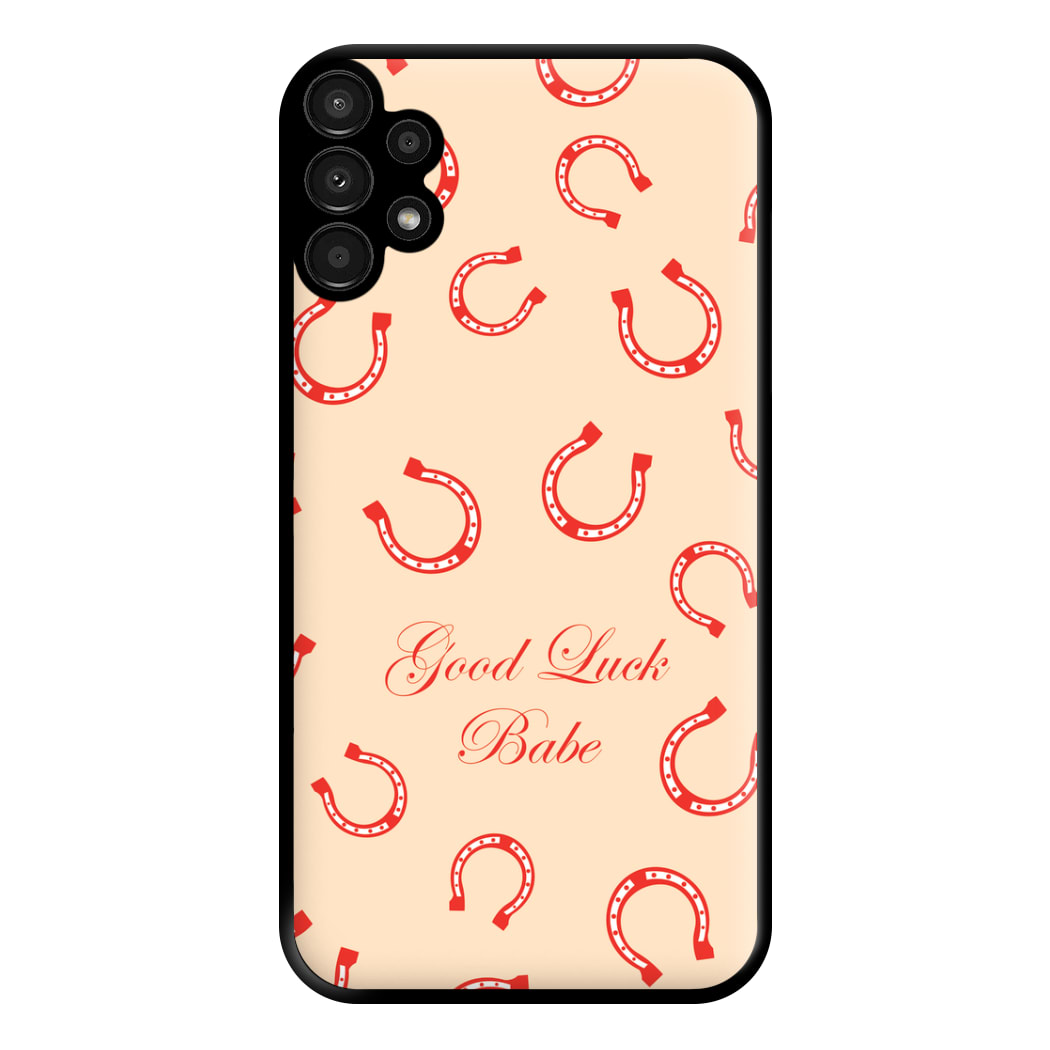 Good Luck Babe Horseshoe Phone Case for Galaxy A13