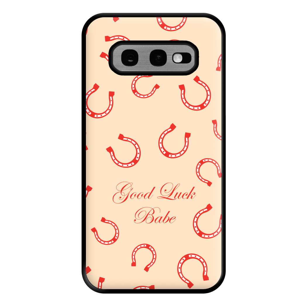 Good Luck Babe Horseshoe Phone Case for Galaxy S10e