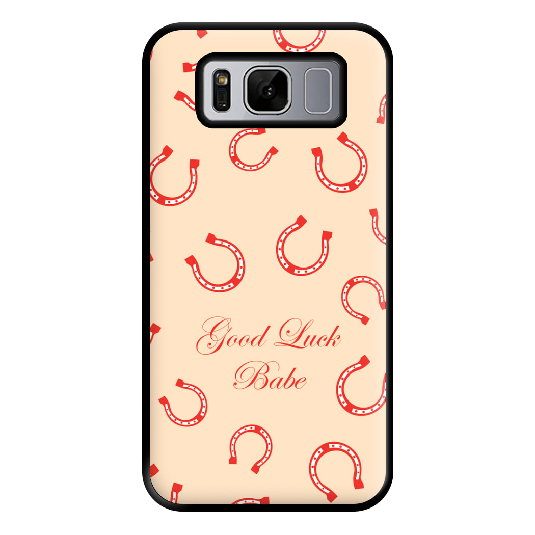 Good Luck Babe Horseshoe Phone Case for Galaxy S8 Plus