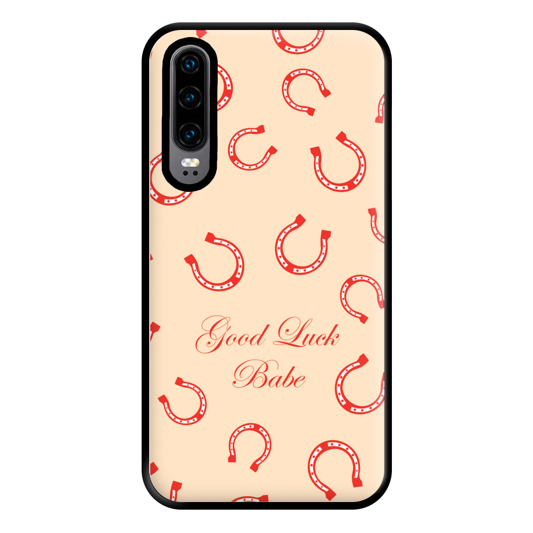 Good Luck Babe Horseshoe Phone Case for Huawei P30
