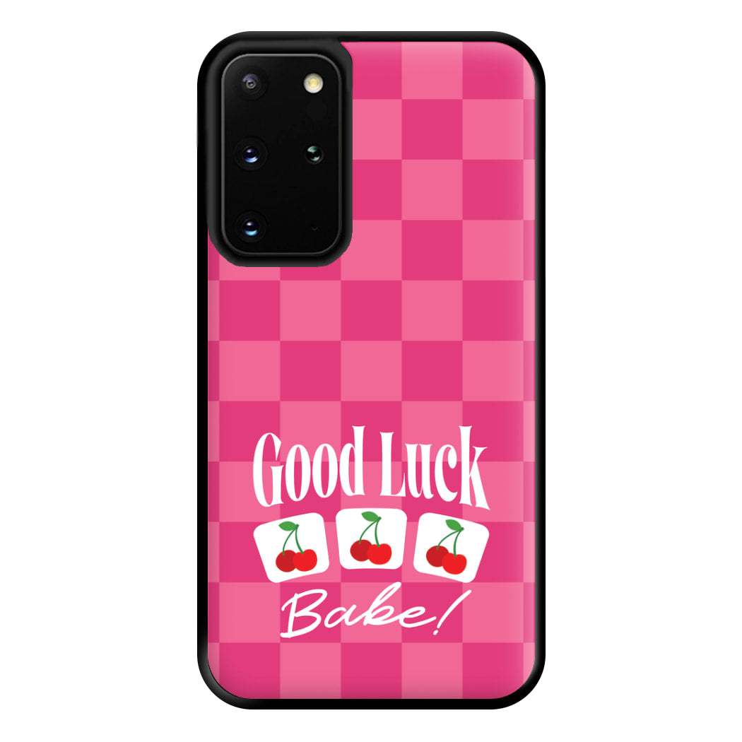 Good Luck Babe Cherries Phone Case for Galaxy S20 Plus