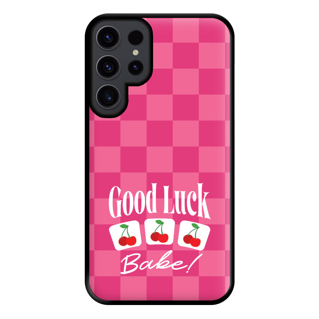 Good Luck Babe Cherries Phone Case for Galaxy S23 Ultra
