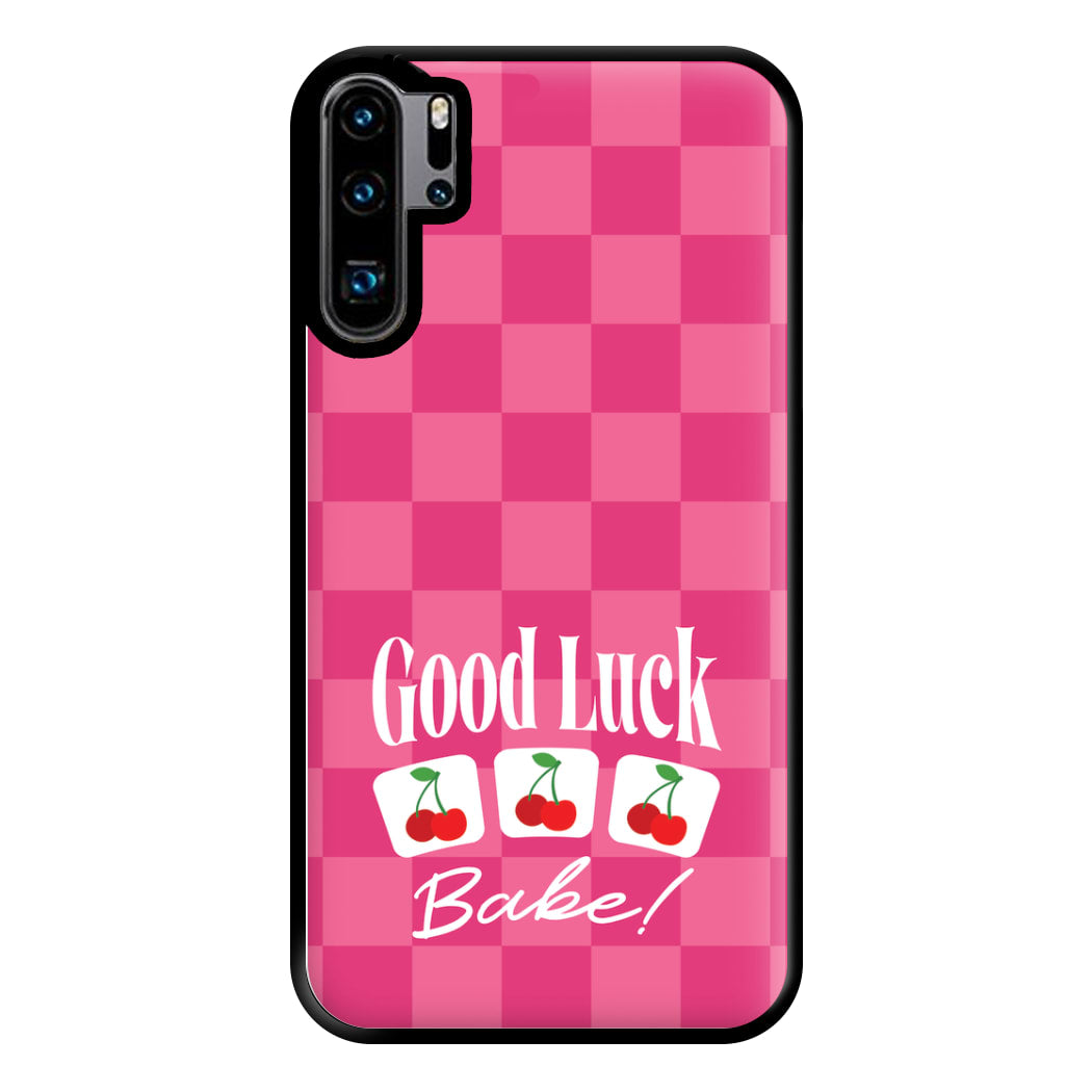 Good Luck Babe Cherries Phone Case for Huawei P30 Pro