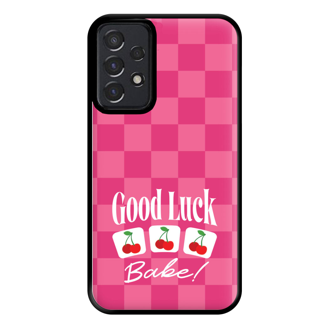 Good Luck Babe Cherries Phone Case for Galaxy A52 / A52s
