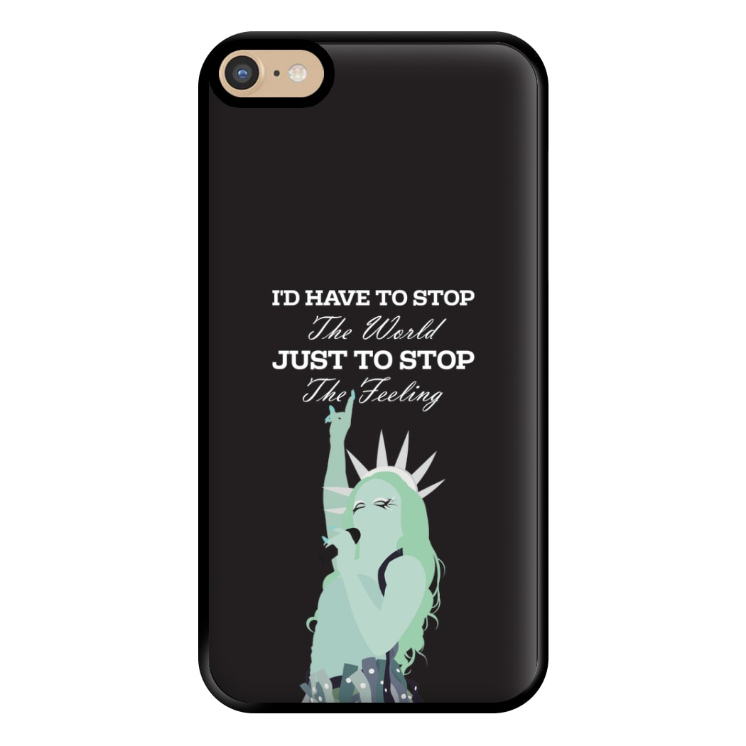 I'd Have To Stop The World Phone Case for iPhone 6 Plus / 7 Plus / 8 Plus
