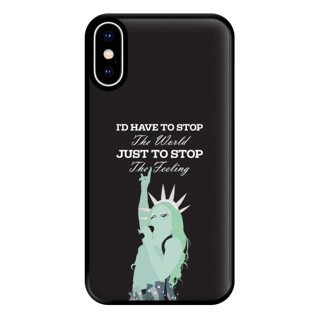 I'd Have To Stop The World Phone Case for iPhone XS Max