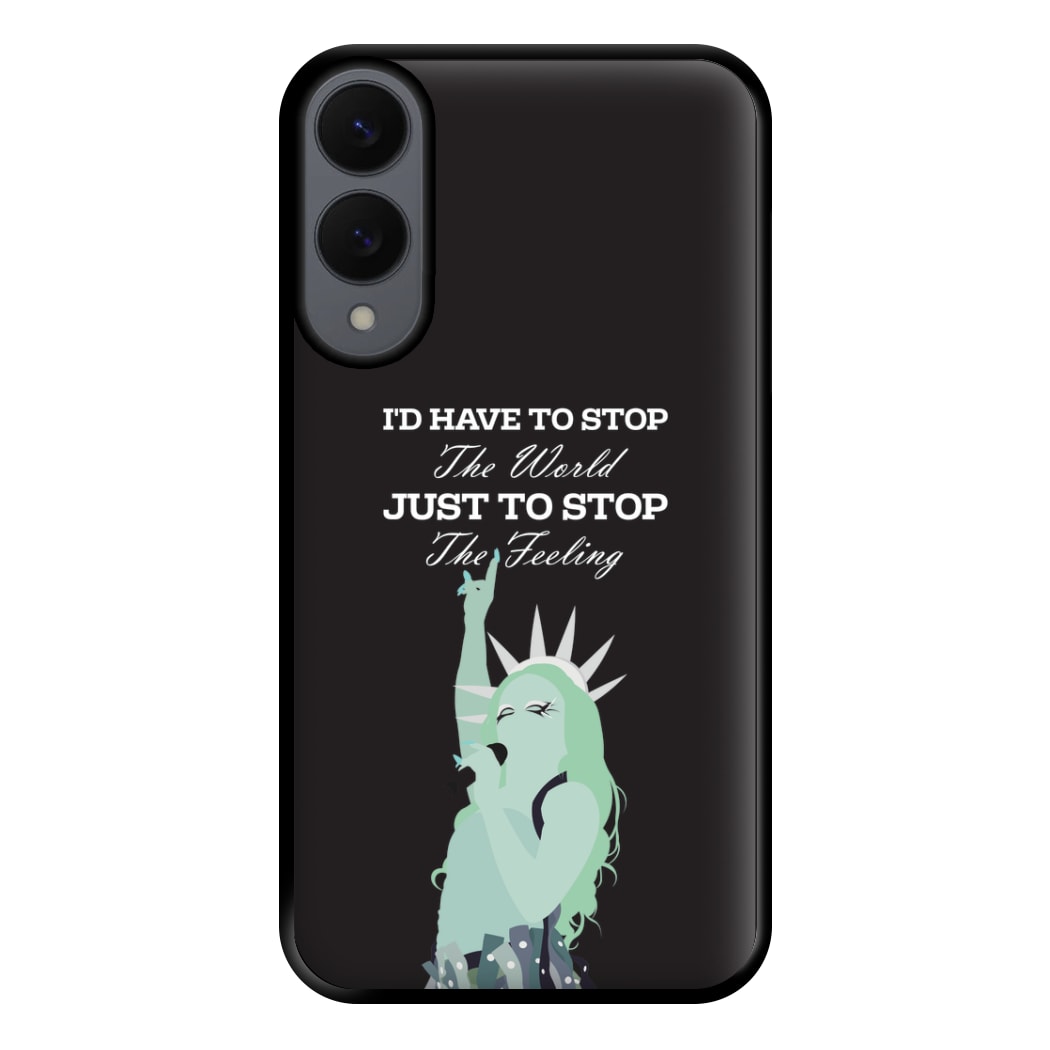 I'd Have To Stop The World Phone Case for Galaxy S25 Edge