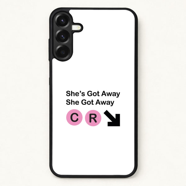 She Got Away Phone Case for Galaxy A17