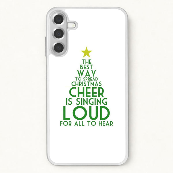 The Best Way To Spread Christmas Cheer - Elf Phone Case for Galaxy A57