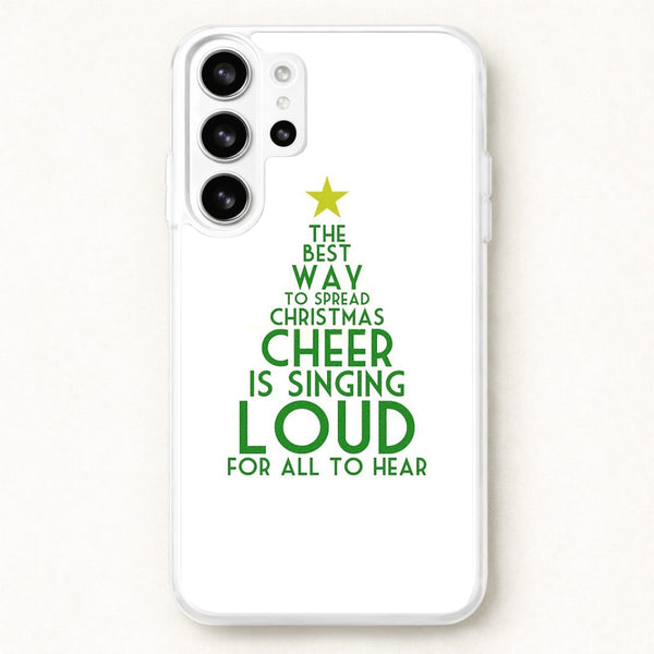 The Best Way To Spread Christmas Cheer - Elf Phone Case for Galaxy S26 Ultra