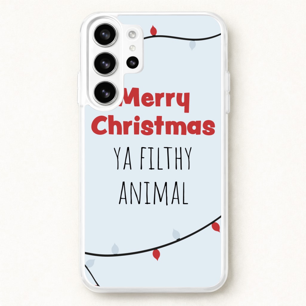 Merry Christmas Ya Filthy Animal Phone Case for Galaxy S26 Ultra