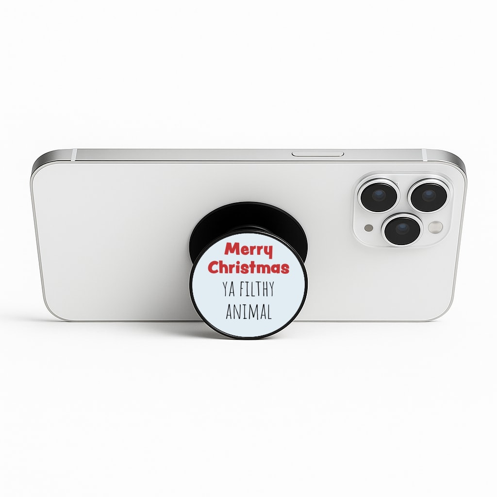 Merry Christmas Ya Filthy Animal Phone Stand