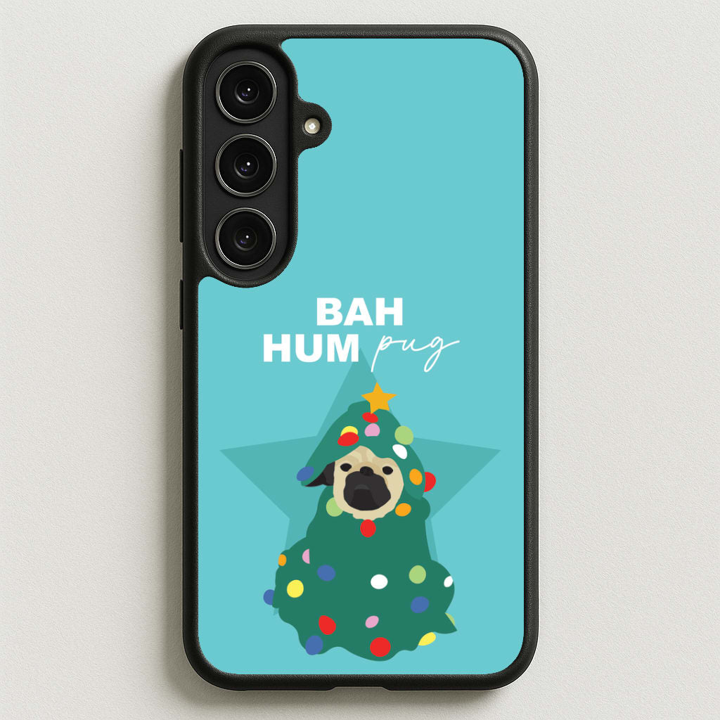 Bah Hum Pug Phone Case for Galaxy S25FE