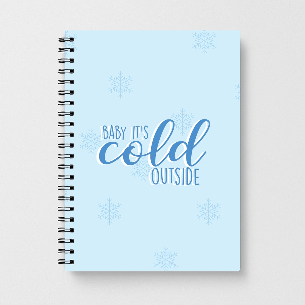 Baby It's Cold Outside - Christmas Songs Notebook