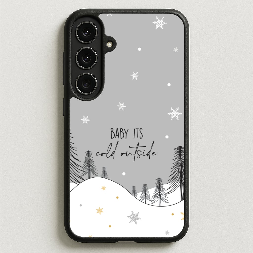 Baby It's Cold Outisde Landscape Phone Case for Galaxy S25FE