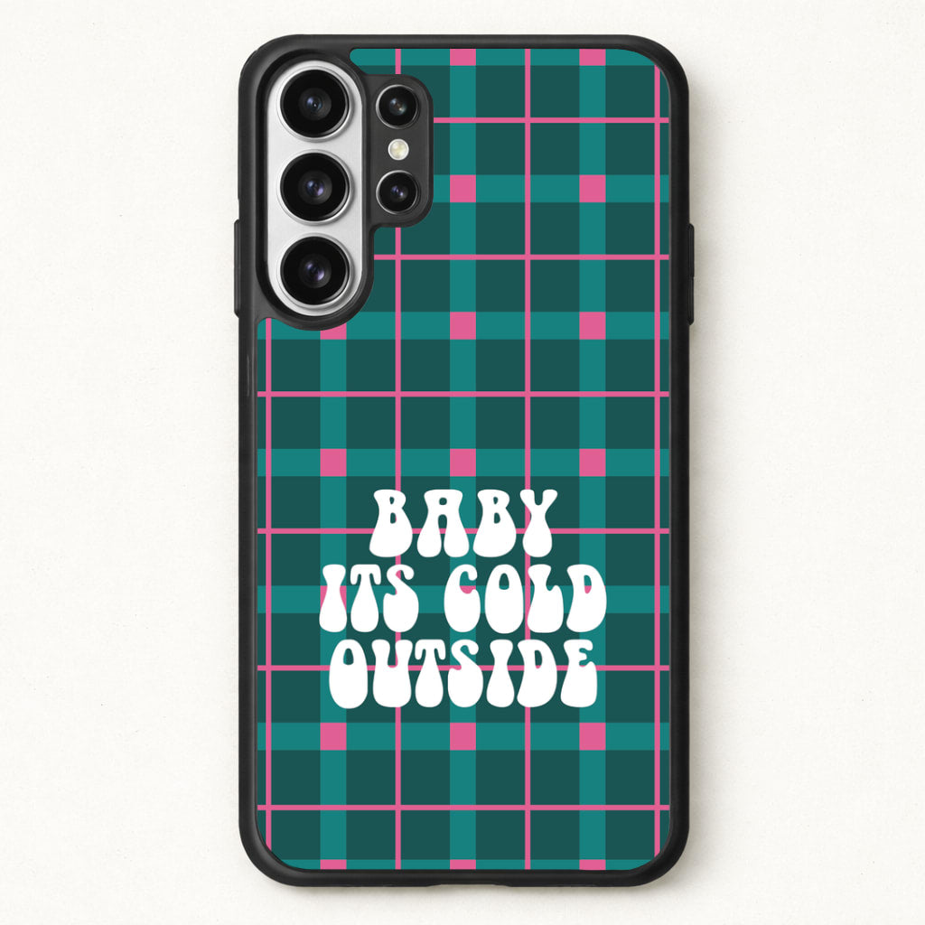Baby It's Cold Outside Tartan Phone Case for Galaxy S26 Ultra