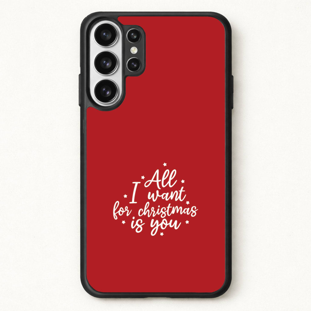 All I Want For Christmas Is You Stars Phone Case for Galaxy S26 Ultra