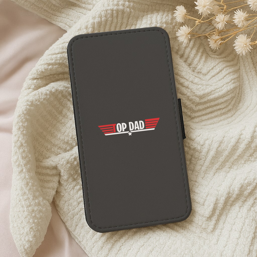 Top Dad- Fathers Day Wallet Phone Case